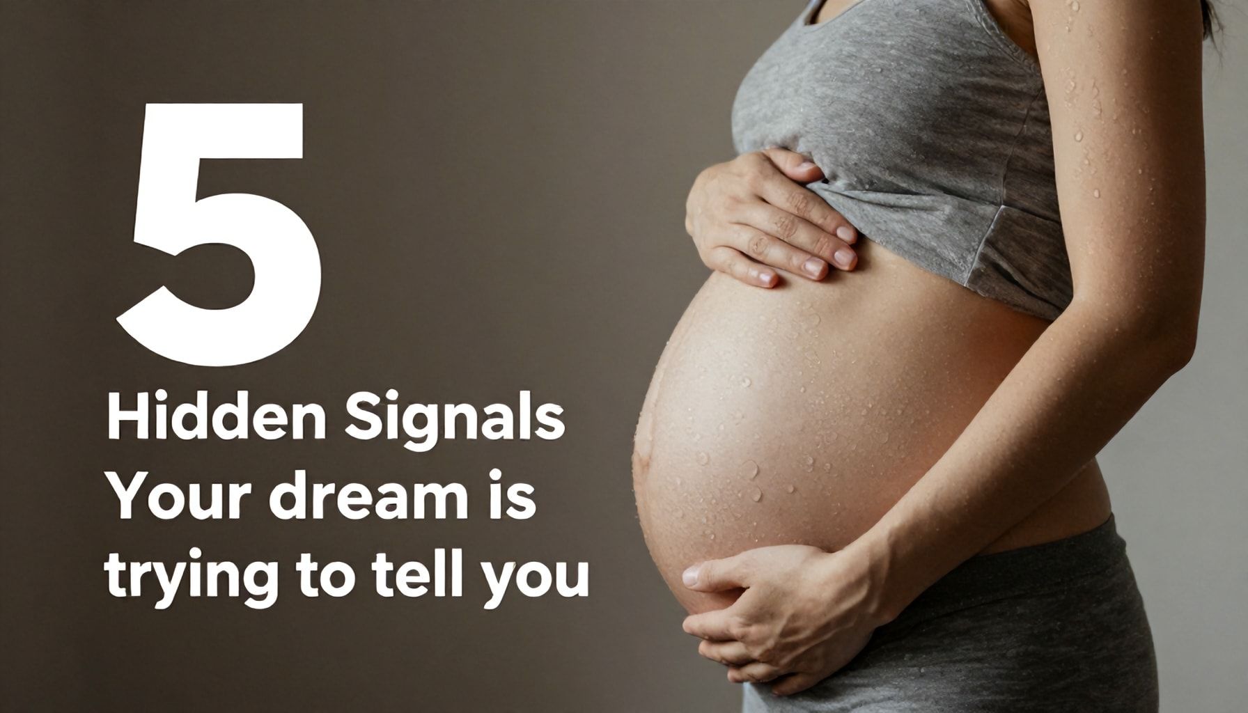 Sognare di essere incinta: significato e messaggi nascosti per la tua vita 2 5 segnali nascosti che il tuo sogno di gravidanza vuole comunicarti*
