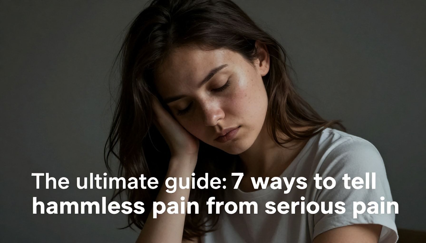 La guida definitiva: 7 modi per distinguere tra dolore innocuo e grave*
